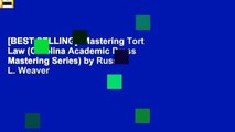 [BEST SELLING]  Mastering Tort Law (Carolina Academic Press Mastering Series) by Russell L. Weaver