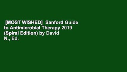 [MOST WISHED]  Sanford Guide to Antimicrobial Therapy 2019 (Spiral Edition) by David N., Ed.