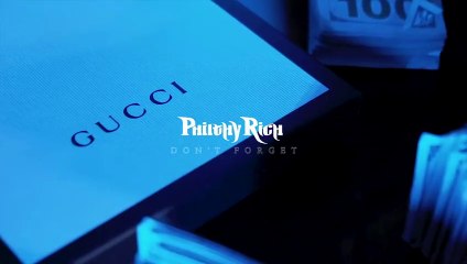 Philthy Rich "Don't Forget"