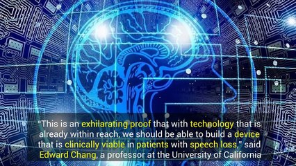 Scientist Use AI to Turn Brain Signals  Into Speech