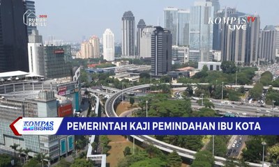 Pemindahan Ibu Kota, Butuh Dana Hingga Rp 466 Triliun Bahkan Bisa Lebih