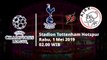 Jadwal Pertandingan Semifinal Leg Pertama Liga Champions, Tottenham Hotspur Vs Ajax, Rabu (1/5)