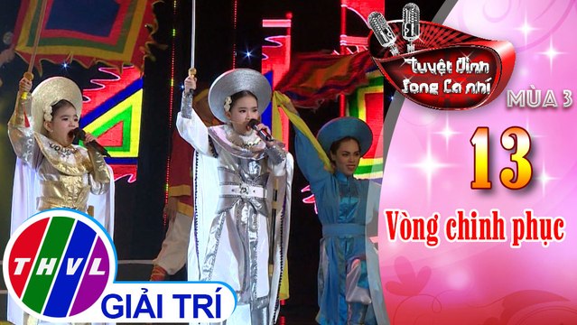 THVL | Tuyệt đỉnh song ca nhí Mùa 3 - Tập 13[4]: Thương ca tiếng Việt, dân nước Nam- Minh Hằng, Ngọc Nhi