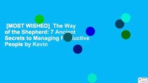 [MOST WISHED]  The Way of the Shepherd: 7 Ancient Secrets to Managing Productive People by Kevin