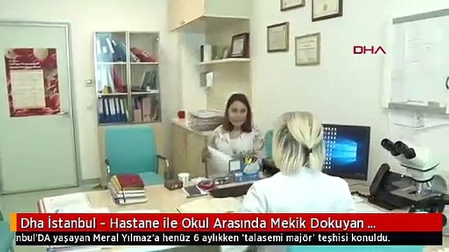 Dha İstanbul - Hastane ile Okul Arasında Mekik Dokuyan Meral'in Örnek Başarısı