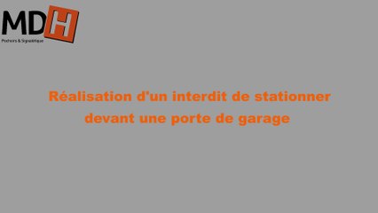 Utilisation pochoir interdit de stationner MDH