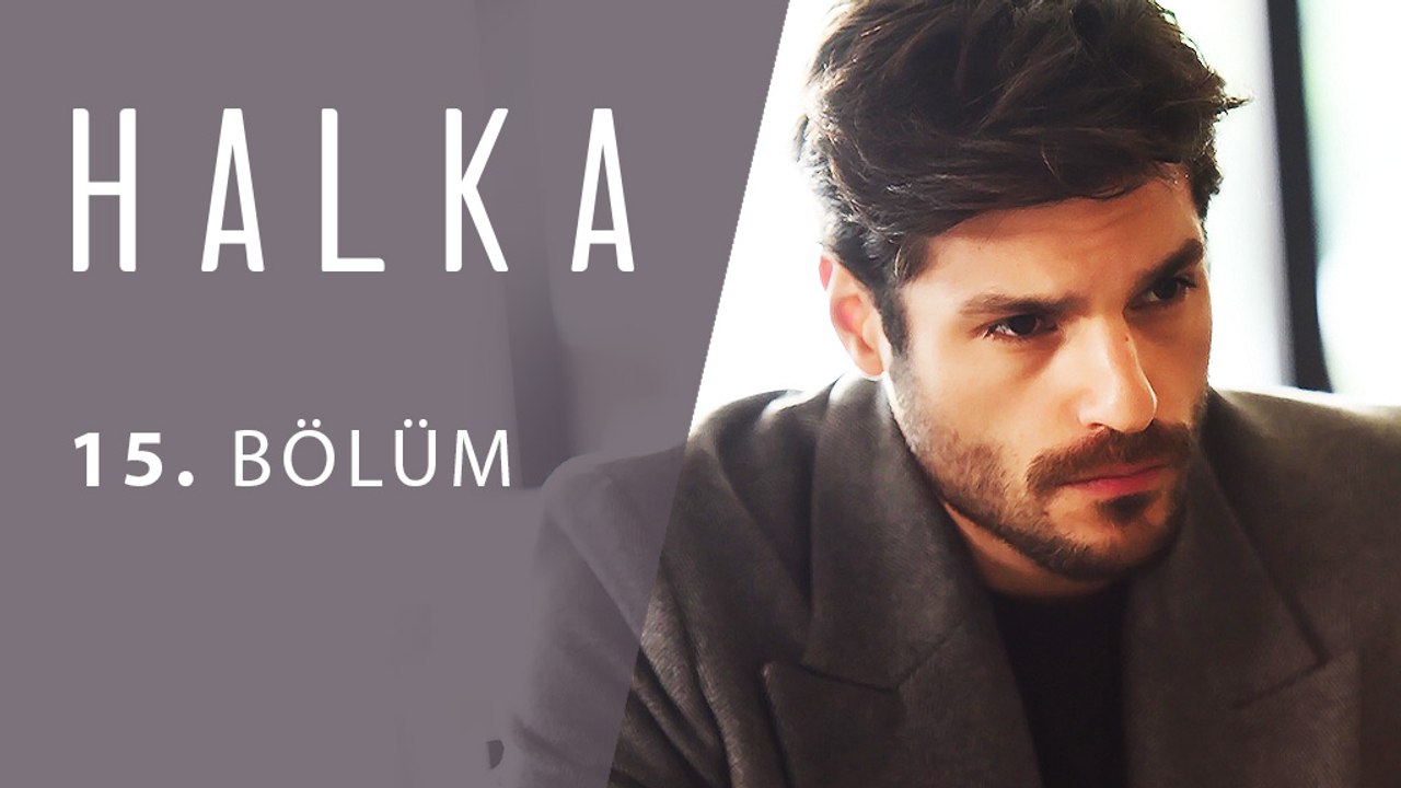 Halka 15. Bölüm