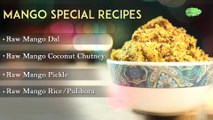 BEST Of Raw Mango Recipes - Summer Special Recipes - Mango Mania - MANGO RECIPES