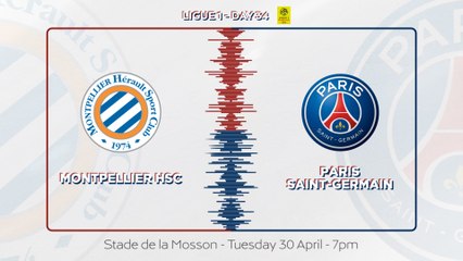 Montpellier - Paris Saint-Germain: Teaser