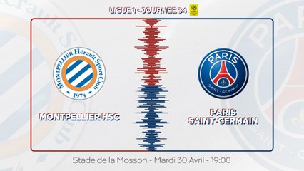 Montpellier - Paris Saint-Germain : La bande-annonce