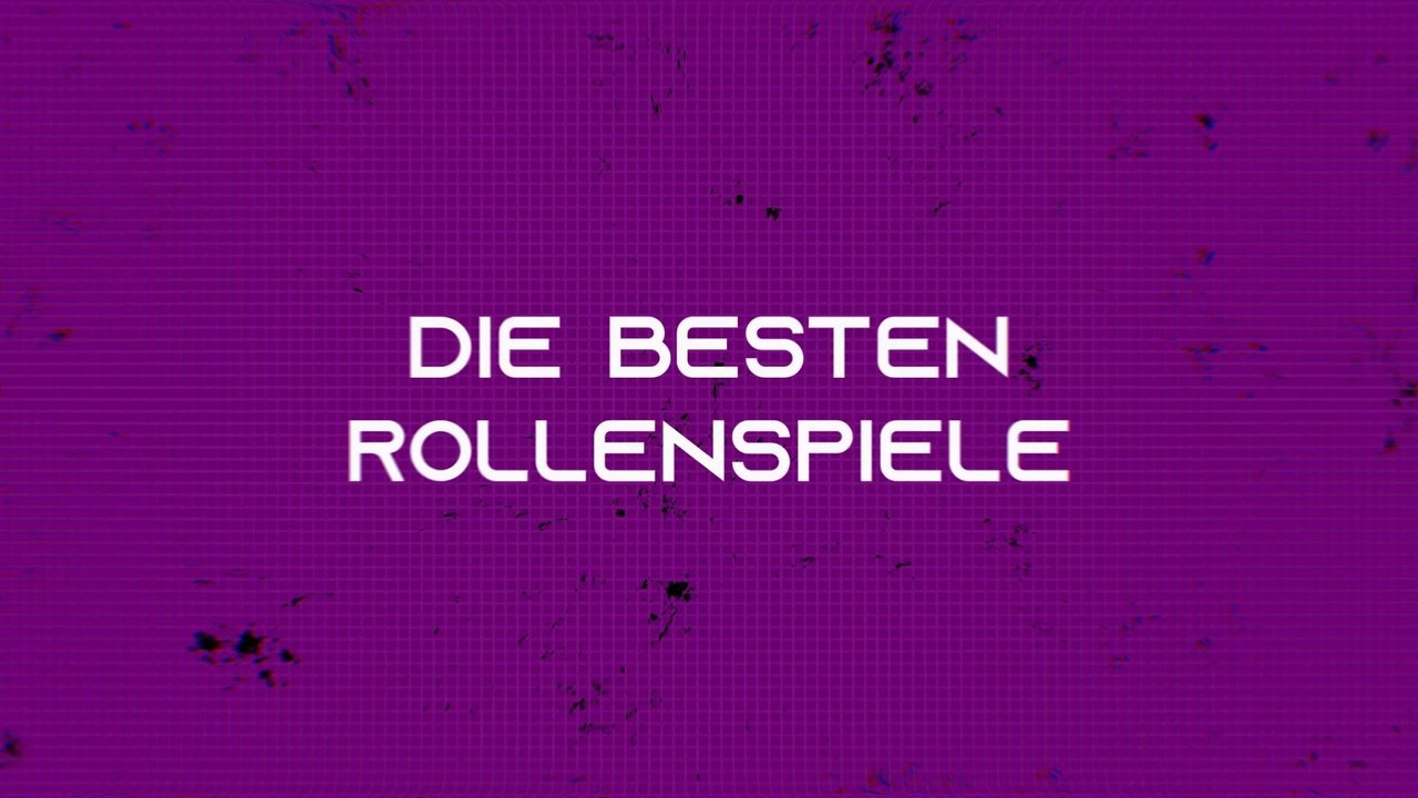 Die besten Rollenspiele