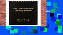 [GIFT IDEAS] Law Officer s Pocket Manual: 2019 by Bureau of National Affairs