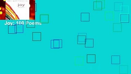 Joy: 100 Poems