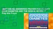 [GIFT IDEAS] ANSWERED PRAYER FOR VICTORY OVER DIABETES AND THE DEMON BEHIND IT: Pray this Prayer