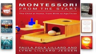 [Read] Montessori from the Start  For Free