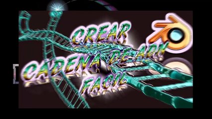 BLENDER CREAR CADENA ADN FACIL