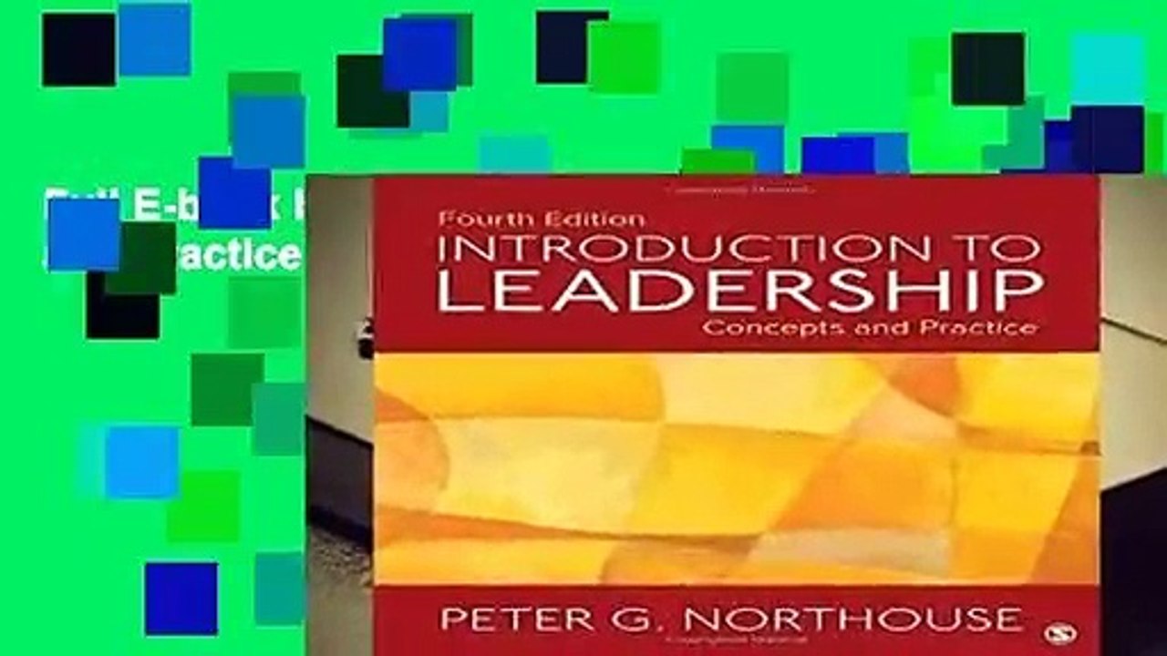 Full E-book Introduction to Leadership: Concepts and Practice  For Free