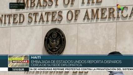 Haití: embajada de EEUU reporta disparos cerca de la sede diplomática