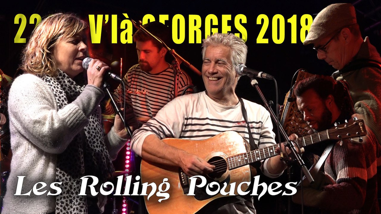 22 V'là Georges 2018 : Les Rolling Pouches interprètent Georges Brassens   6' 10"