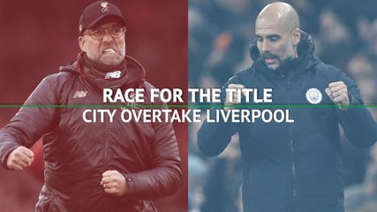 Race for the title - City overtake Liverpool