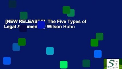 [NEW RELEASES]  The Five Types of Legal Argument by Wilson Huhn