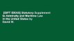 [GIFT IDEAS] Statutory Supplement to Admiralty and Maritime Law in the United States by David W.