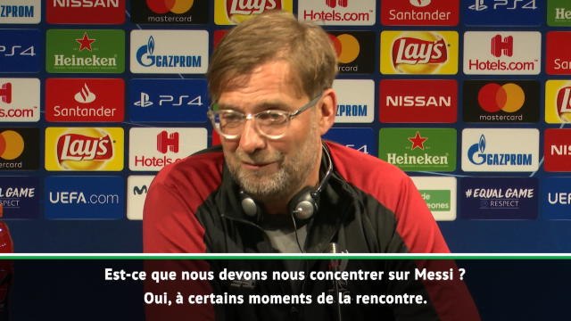 Demies - Klopp : Ne pas se concentrer que sur Messi pour aller en finale