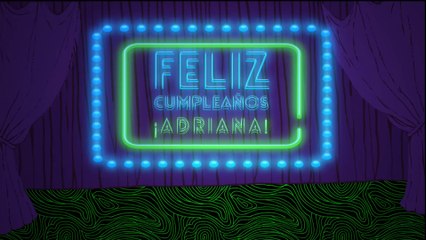 Cumpleaños Feliz Adriana