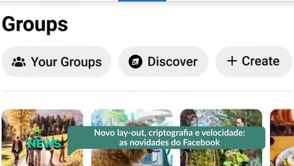Novo lay-out, criptografia e velocidade as novidades do Facebook