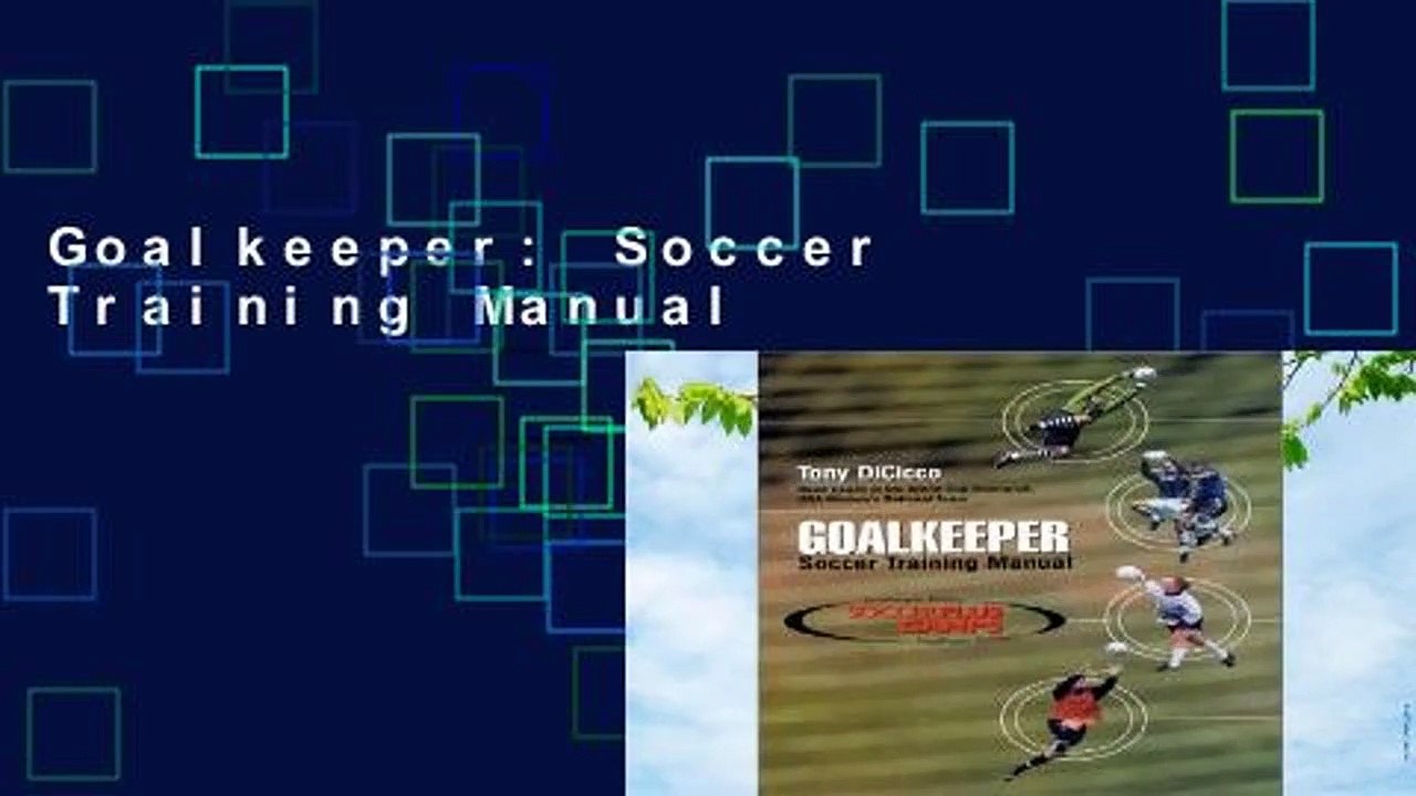 Goalkeeper Soccer Training Manual video Dailymotion