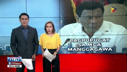 Pangulong Duterte, kinilala ang dedikasyon ng mga manggagawa
