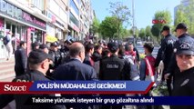 Taksime yürümek isteyen grup gözaltına alındı