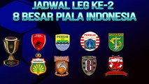 Jadwal Terbaru Leg ke-2 Babak 8 Besar Piala Indonesia, Dua Laga Alami Perubahan