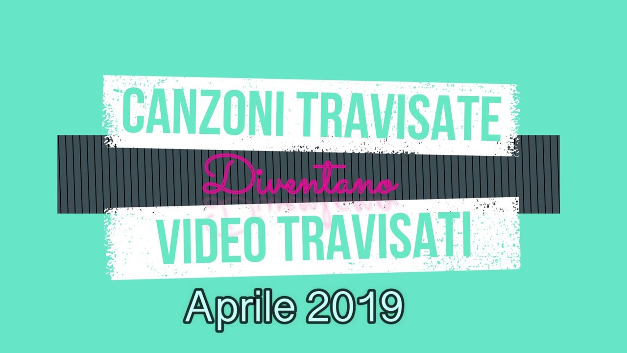 Video Travisati Aprile 2019