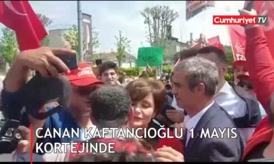 Canan Kaftancıoğlu 1 Mayıs kortejinde böyle görüntülendi