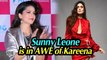 Sunny Leone is in AWE of Kareena Kapoor Khan