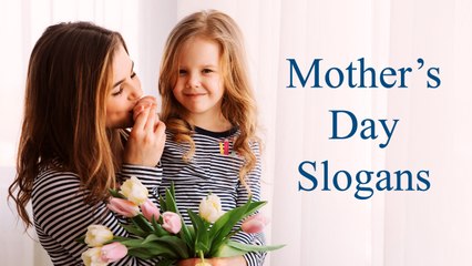 Mothers Day Slogan and Short Status Lines