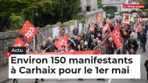 Environ 150 manifestants à Carhaix pour le 1er mai