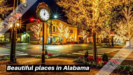 Amazing Places To Visit in Alabama