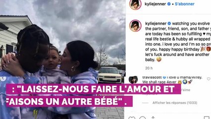 "Faisons un autre bébé !" : le message de Kylie Jenner pour l'anniversaire de Travis Scott