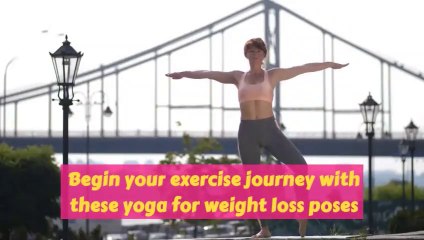 Best Yoga Exercise for weight Loss