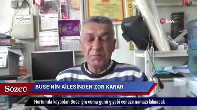 Hortumda kaybolan Buse’nin acılı ailesinden zor karar!