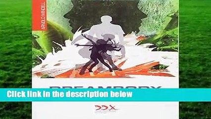 Dreambody: The Body s Role in Healing the Self