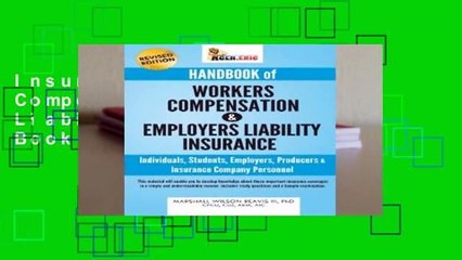 Insurance: Workers Compensation   Employers Liability: A Self-Study Book