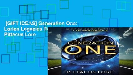 [GIFT IDEAS] Generation One: Lorien Legacies Reborn by Pittacus Lore