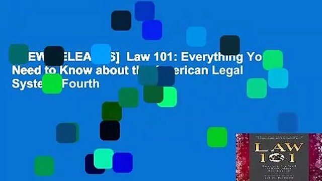[NEW RELEASES] Law 101: Everything You Need to Know about the American Legal System, Fourth