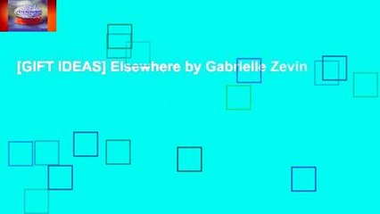 [GIFT IDEAS] Elsewhere by Gabrielle Zevin