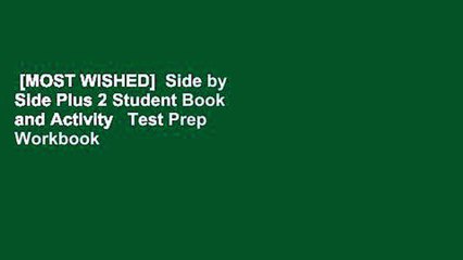 [MOST WISHED]  Side by Side Plus 2 Student Book and Activity   Test Prep Workbook 2 by Steven J