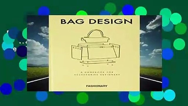 Fashionary Bag Design: A Handbook for Accessories Designers