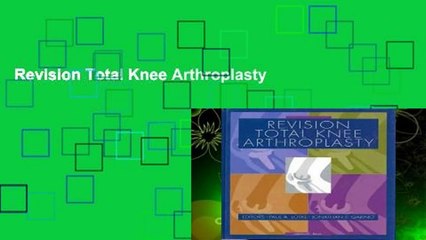 Revision Total Knee Arthroplasty